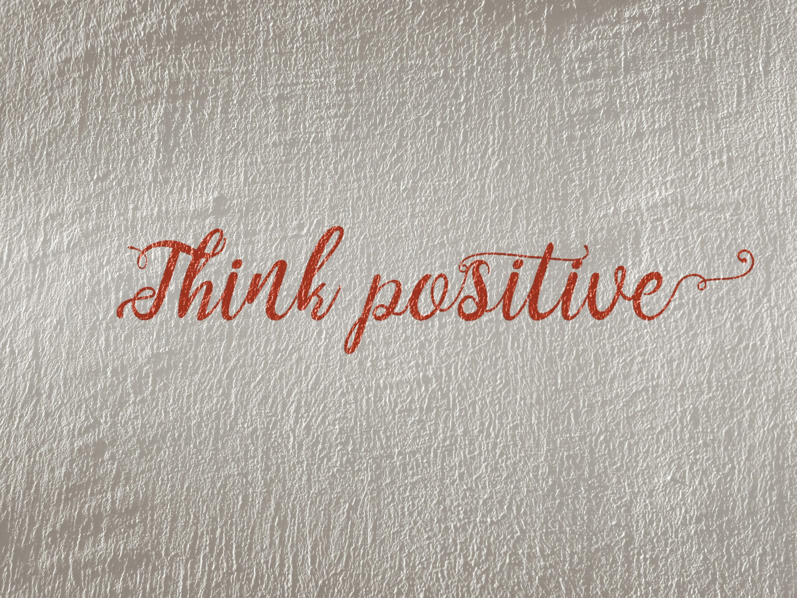 Think Positive